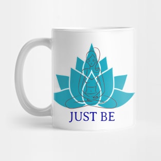 Just Be - Yoga/Meditation T-Shirt Mug